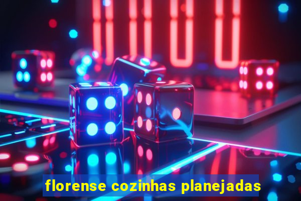 florense cozinhas planejadas